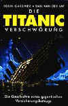 das Buch "Die Titanic Verschwrung"